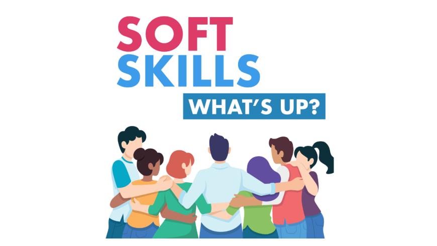 SOFT-SKILLS: WHAT'S UP?